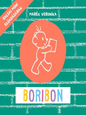 cover image of Boribon--Balsai Móni előadásában
